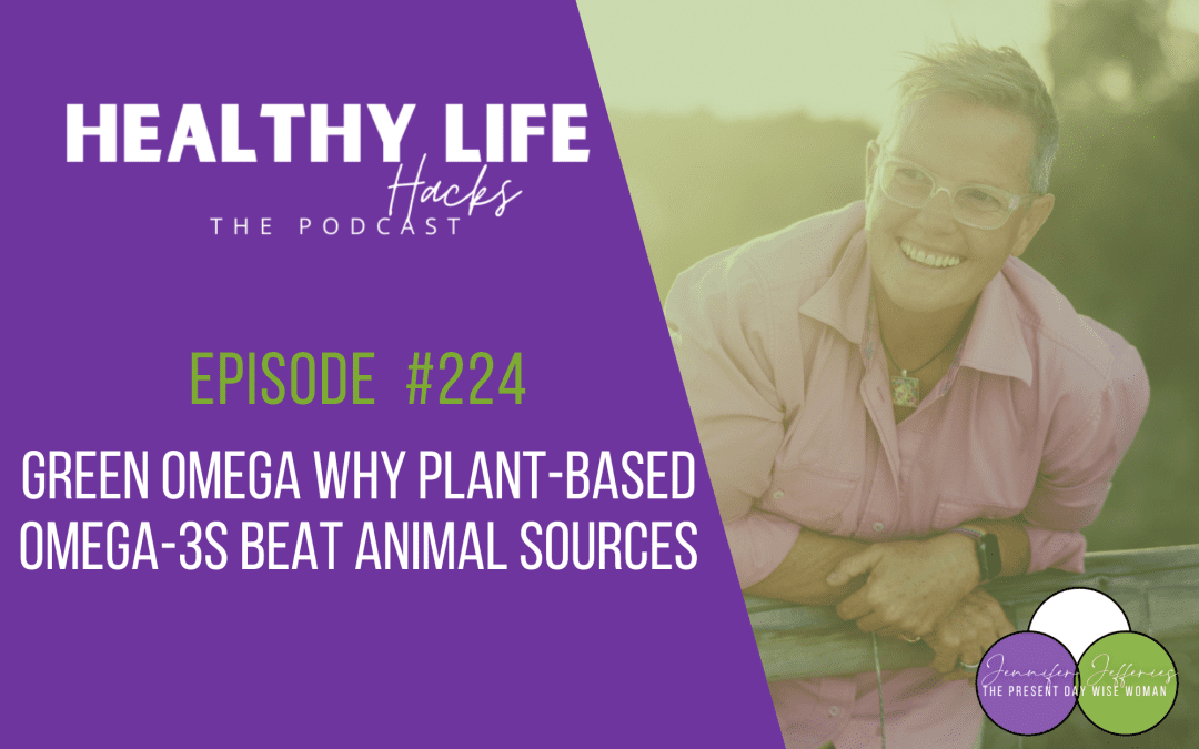 Green Omega Why Plant-Based Omega-3s Beat Animal Sources